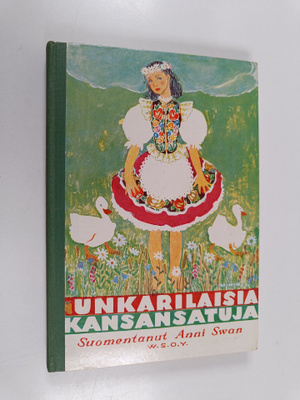 Anni Swan : Unkarilaisia kansansatuja