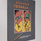 Merja Heikkinen : Sillä välin toisaalla ... : sarjakuvan ... - pikkukuva 1