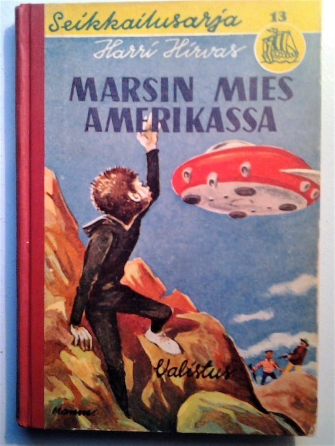 Hirvas Harri: Marsin mies Amerikassa, v. 1960