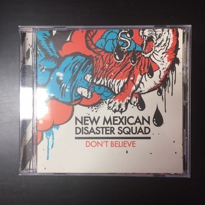 New Mexican Disaster Squad - Don't Believe CD