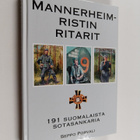 Seppo (toim.) Porvali : Mannerheim-ristin ritarit : 191 s... - pikkukuva 1