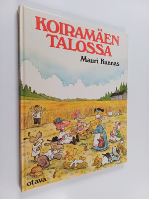 Mauri Kunnas : Koiramäen talossa
