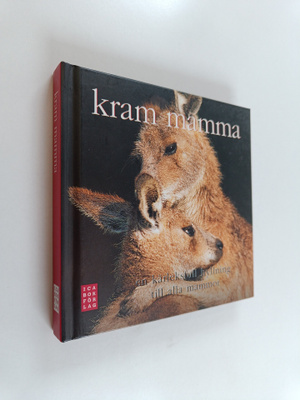 Anne Howard : Kram mamma - en kärleksförklaring till alla...
