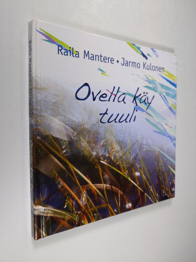 Raila Mantere : Ovella käy tuuli
