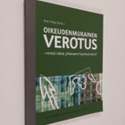 Oikeudenmukainen verotus : mistä rahat yhteiseen hyvinvoi... - pikkukuva 1