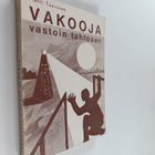 Matti Tuovinen : Vakooja vastoin tahtoaan - pikkukuva 1