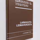 Markku O. Tunturi : Lainhuutoleimaverosta : erityisesti s... - pikkukuva 1
