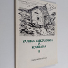 Vanhaa Valkeakoskea ja koskilaisia 2 - pikkukuva 1