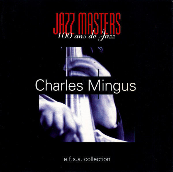 Charles Mingus - Jazz masters CD