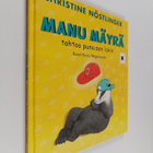 Christine Nöstlinger : Manu Mäyrä tahtoo punaisen lakin - pikkukuva 1