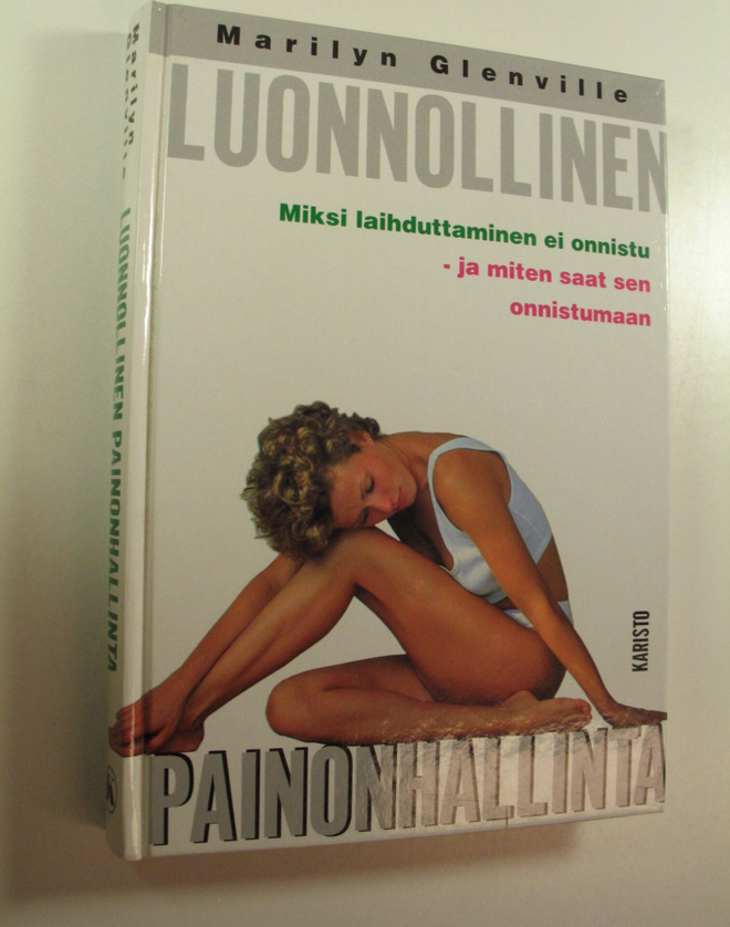 Marilyn Glenville : Luonnollinen painonhallinta