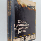 Mauri Sariola : Ukkotuomarin viimeinen juttu - pikkukuva 1