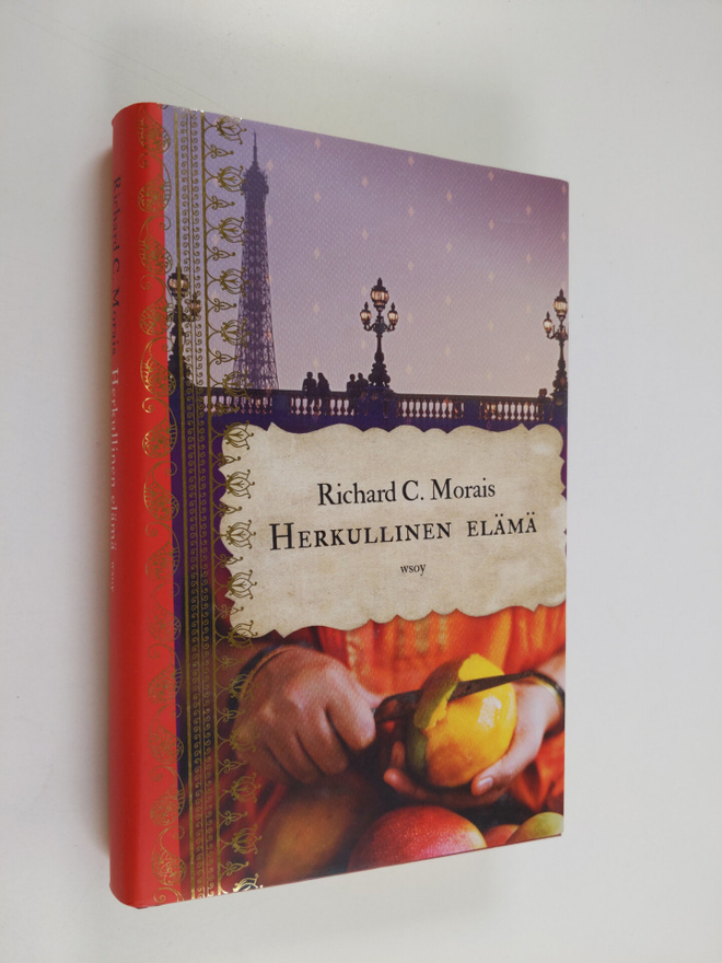 Richard C. Morais : Herkullinen elämä