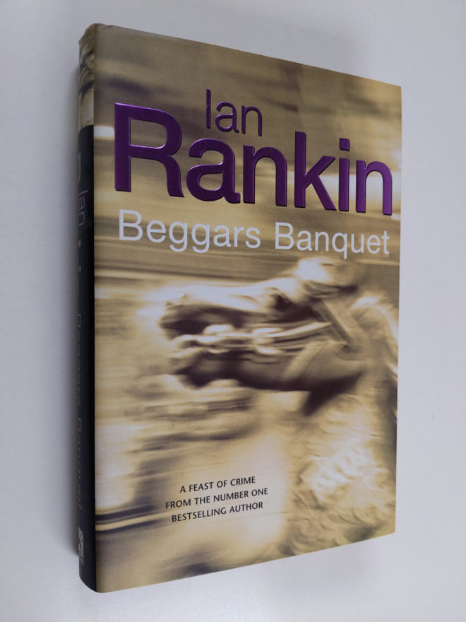 Ian Rankin : Beggars banquet