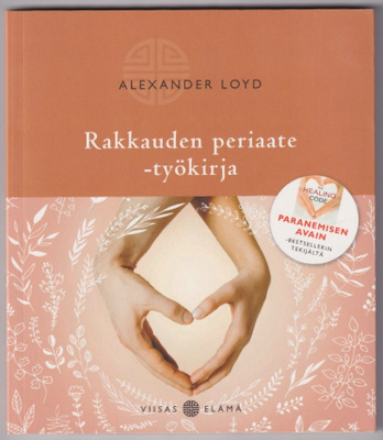 Alexander Loyd: Rakkauden periaate - työkirja