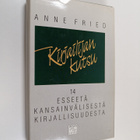 Anne Fried : Kirjailijan kutsu : 14 esseetä kansainvälise... - pikkukuva 1