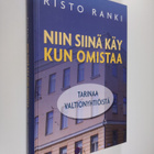 Risto Ranki : Niin siinä käy kun omistaa : tarinaa valtio... - pikkukuva 1