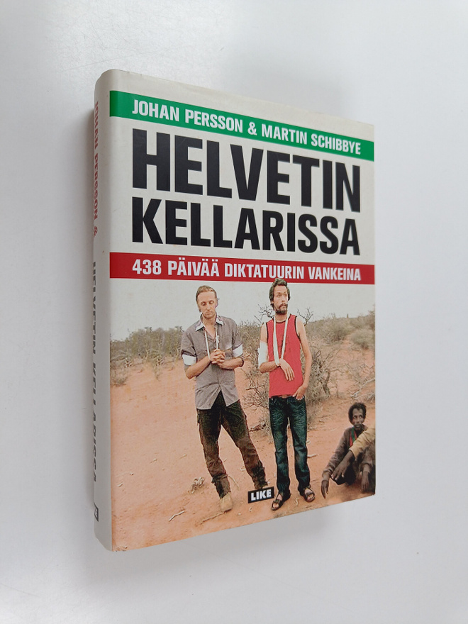 Johan Persson : Helvetin kellarissa : 438 päivää diktatuu...