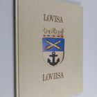 Veikko Laihanen : Lovisa = Loviisa = The Town of Loviisa - pikkukuva 1