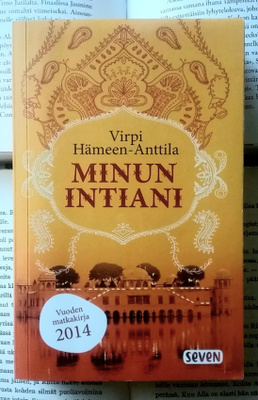 Virpi Hämeen-Anttila - Minun Intiani (pokkari)