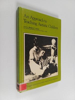 Margaret P. Everard : An approach to teaching autistic ch...