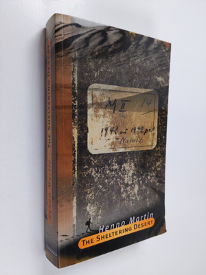 Henno Martin : The Sheltering Desert