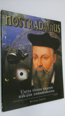 Michael Jordan : Nostradamus : uutta tietoa suuren näkijä...