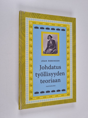 Joan Robinson : Johdatus työllisyyden teoriaan