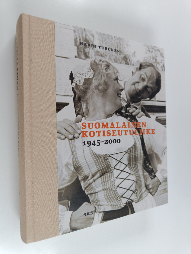 Harri Turunen : Suomalainen kotiseutuliike 1945-2000