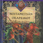 Robin Jarvis: Noitametsän okapeikot (sid. Tammi 2002) - pikkukuva 1