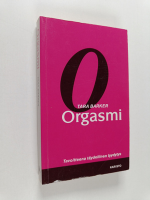 Tara Barker : Orgasmi
