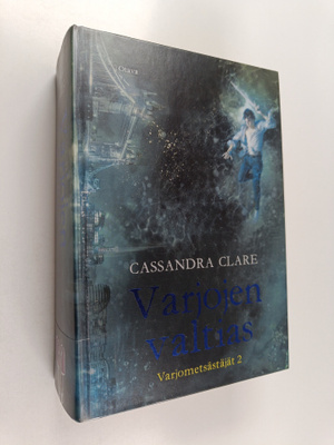 Cassandra Clare : Varjojen valtias - Varjometsästäjät 2