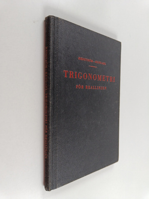 J. S. Hedström : Trigonometri för läroverken, A - För rea...