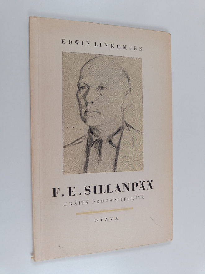 Edwin Linkomies : F. E. Sillanpää : eräitä peruspiirteitä