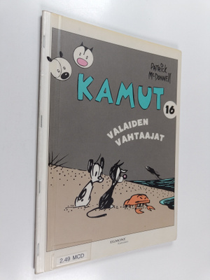 Patrick McDonnell : Kamut 16 : Valaiden vahtaajat