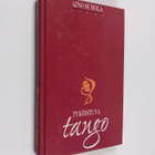 Aino Suhola : Tyköistuva tango (signeerattu) - pikkukuva 1