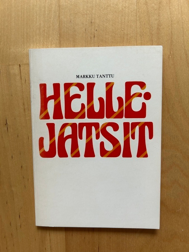 Markku Tanttu : Hellejatsit ( 1980 )