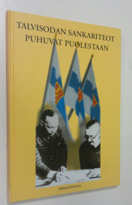 Mauno Uusitalo : Talvisodan sankariteot puhuvat puolestaa...