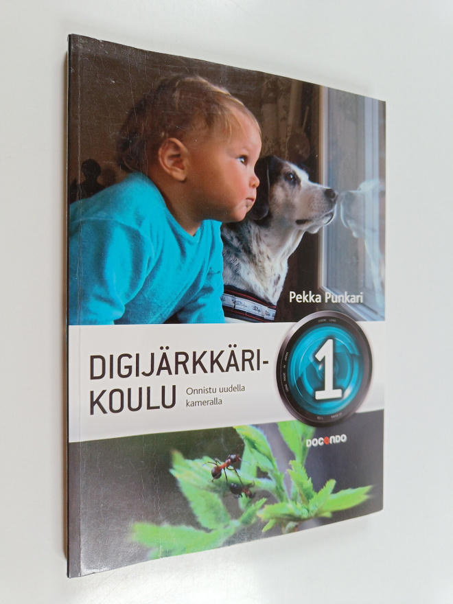 Pekka Punkari : Digijärkkärikoulu 1 - Onnistu uudella kam...