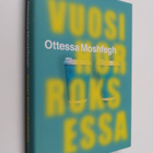 Ottessa Moshfegh : Vuosi horroksessa - pikkukuva 1