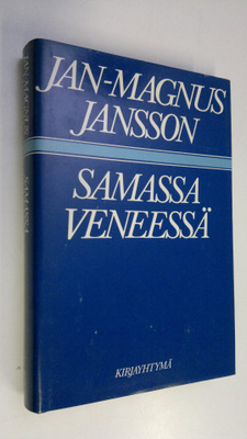 Jan-Magnus Jansson : Samassa veneessä