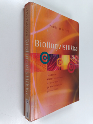 Pauli Brattico : Biolingvistiikka : johdatus kielen biolo...