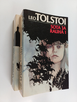 Leo Tolstoi : Sota ja rauha 1-2