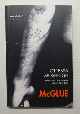 Ottessa Moshfegh - McGlue