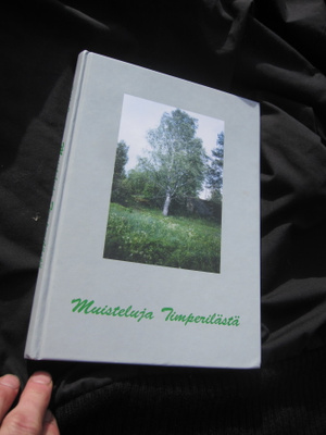 Hilkka Tasanto : Muisteluja Timperilästä (SIGNEERATTU )