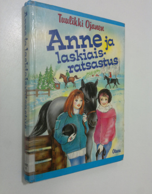 Tuulikki Ojanen : Anne ja laskiaisratsastus