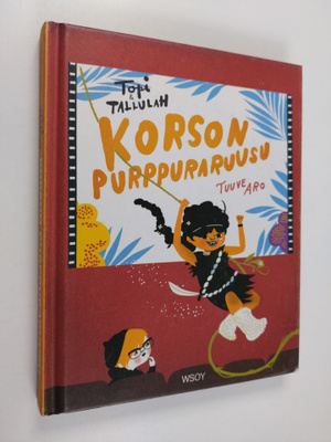 Tuuve Aro : Korson purppuraruusu
