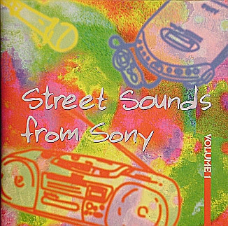 Various • Street Sounds From Sony Volume 1 CD