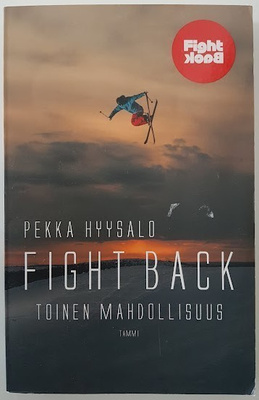 Pekka Hyysalo: Fight Back - Toinen mahdollisuus