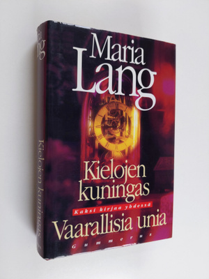 Maria Lang : Kielojen kuningas ; Vaarallisia unia (yhteis...